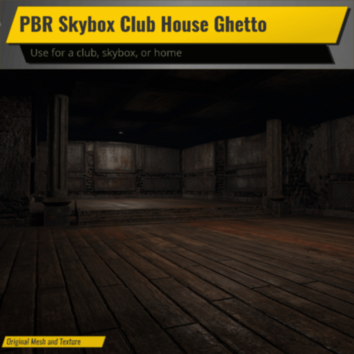 PBR Skybox Club House Ghetto